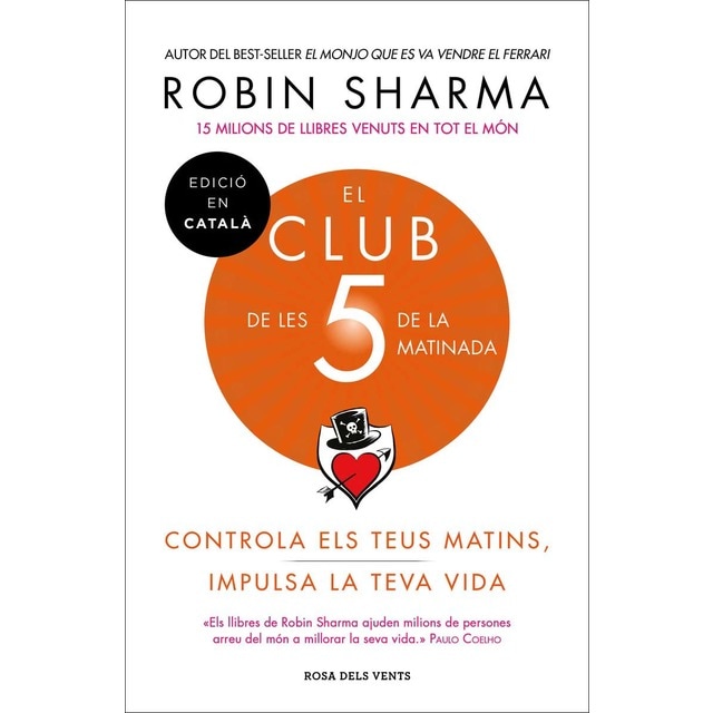 El Club de les 5 de la matinada: Controla els teus matins, impulsa la teva vida (Tapa blanda)