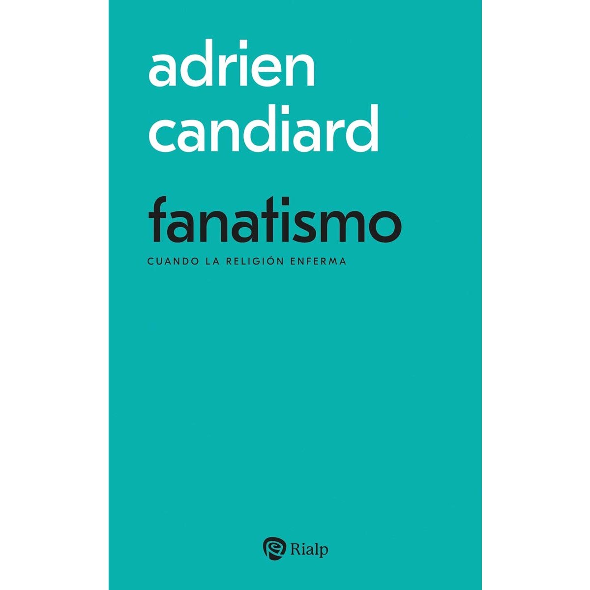 Imagem 0 de Fanatismo: Cuando la religión enferma (Capa mole)