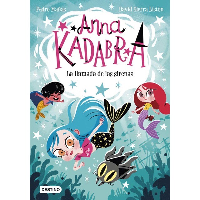 Anna kadabra 10. La llamada de las sirenas (Tapa blanda)