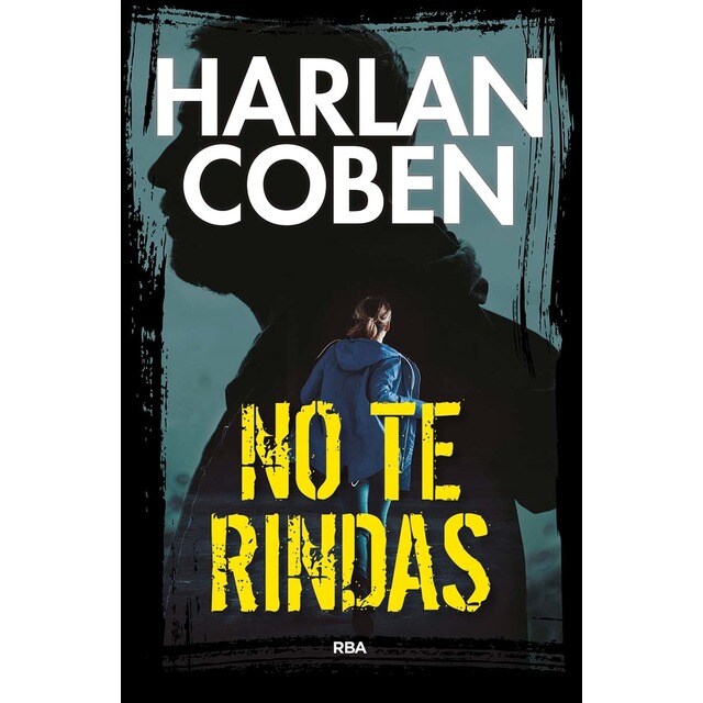 NO TE RINDAS (Tapa dura)