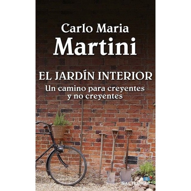 El jardín interior: Un camino para creyentes y no creyentes (Tapa blanda)