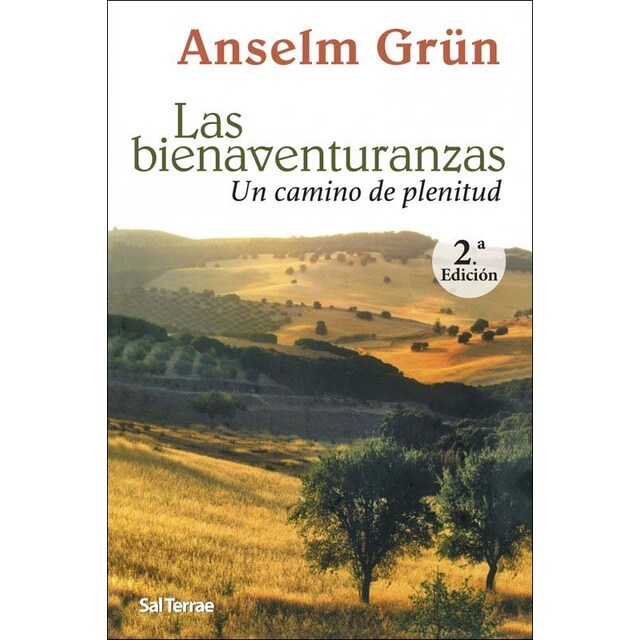 Las bienaventuranzas: Un camino de plenitud (Tapa blanda)