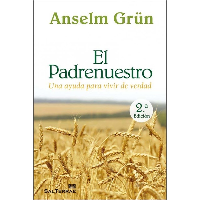 El Padrenuestro: Una ayuda para vivir de verdad (Tapa blanda)