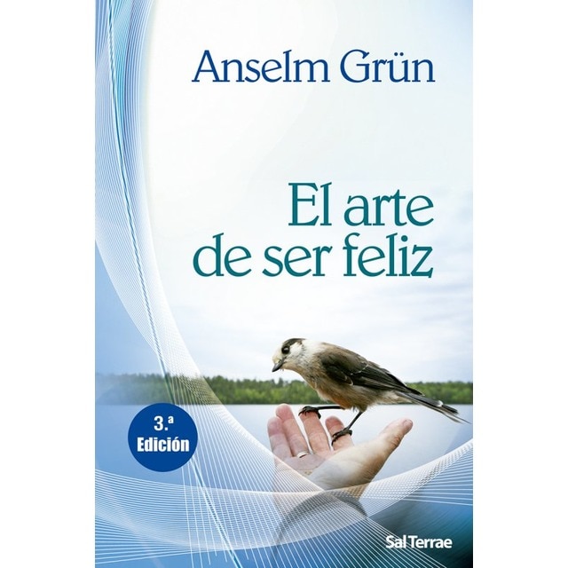 El arte de ser feliz (Tapa blanda)