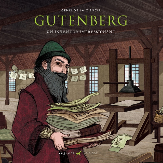 Gutenberg. Un inventor impressionant: Un inventor impressionant (Tapa dura)