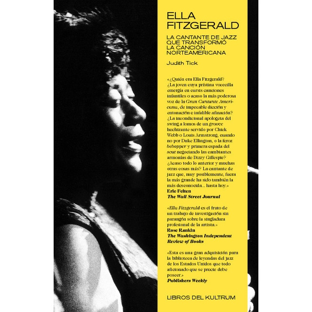 Ella Fitzgerald: La cantante de jazz que transformó la canción norteamericana (Tapa blanda)