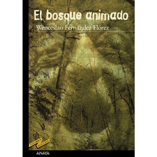 El bosque animado (Tapa blanda)