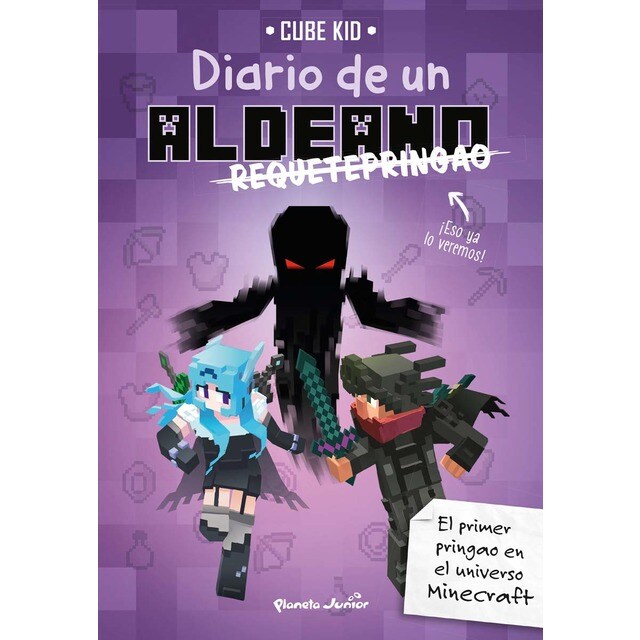 Minecraft. Diario de un aldeano requetepringao: Narrativa 6 (Tapa dura)