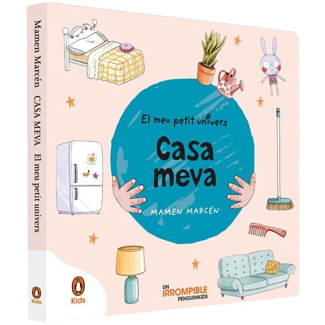 Casa meva (El meu petit univers. Mans petitones)