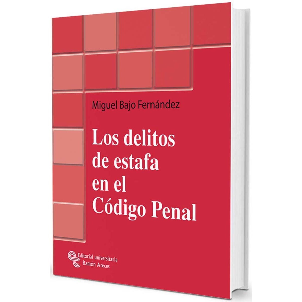 Los delitos de estafa en el código penal