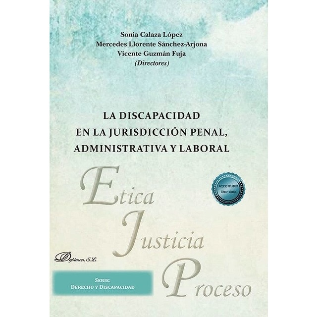La discapacidad en la jurisdicción penal, administrativa y laboral