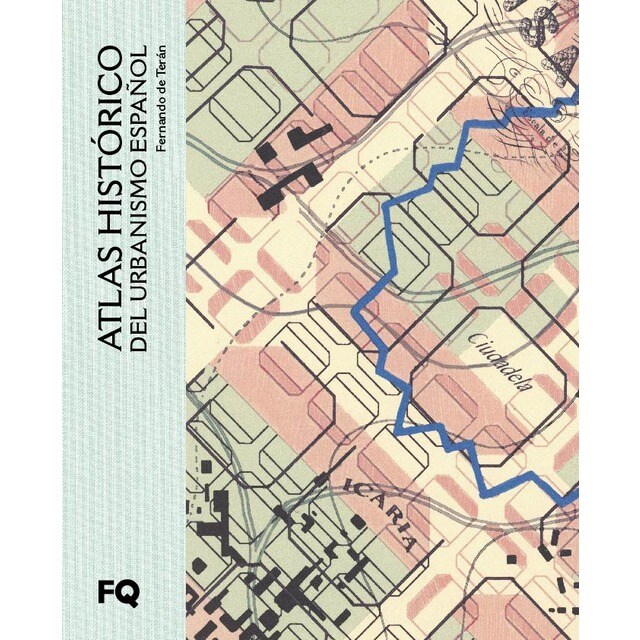 Atlas histórico del urbanismo español