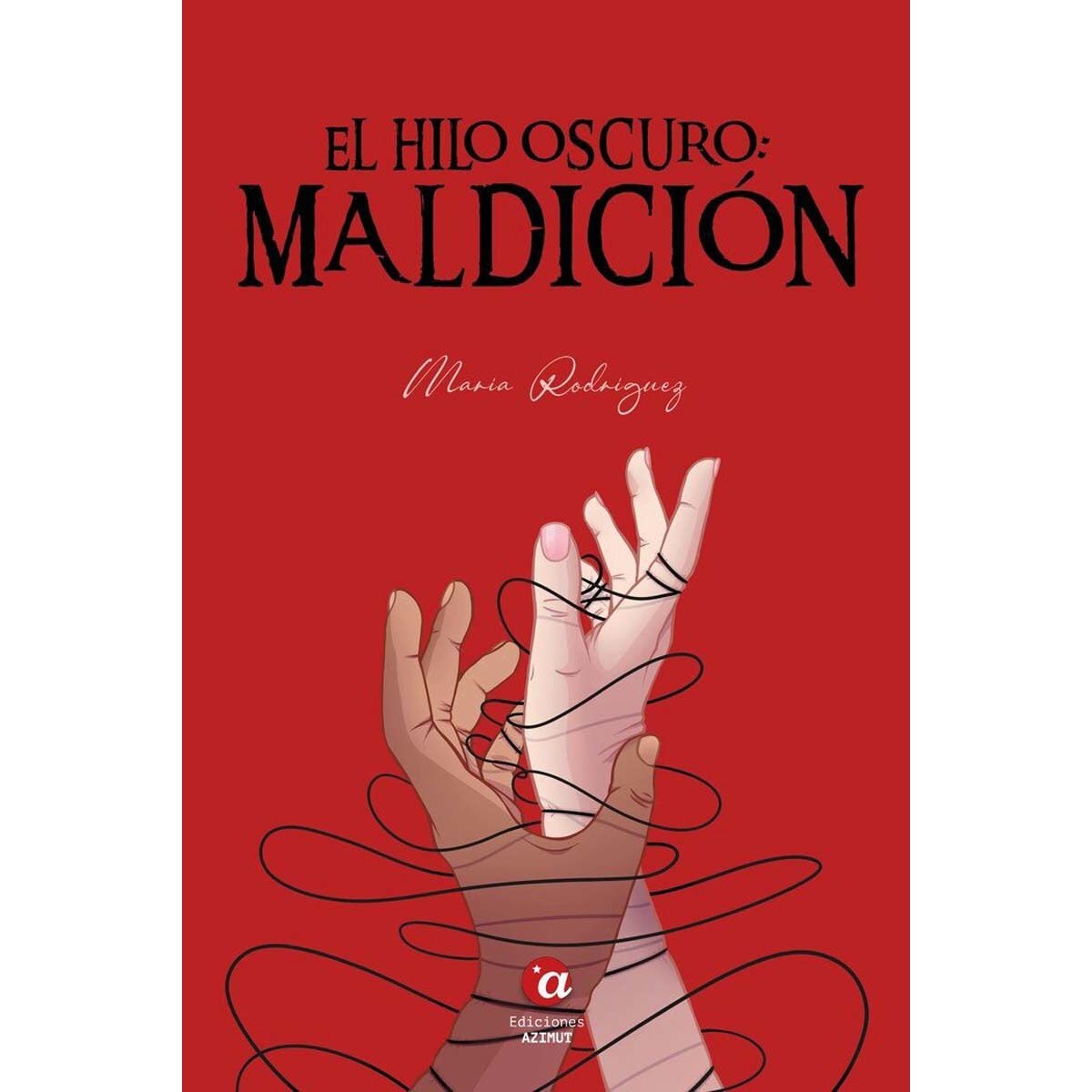 Imagem 0 de EL HILO OSCURO: MALDICIÓN