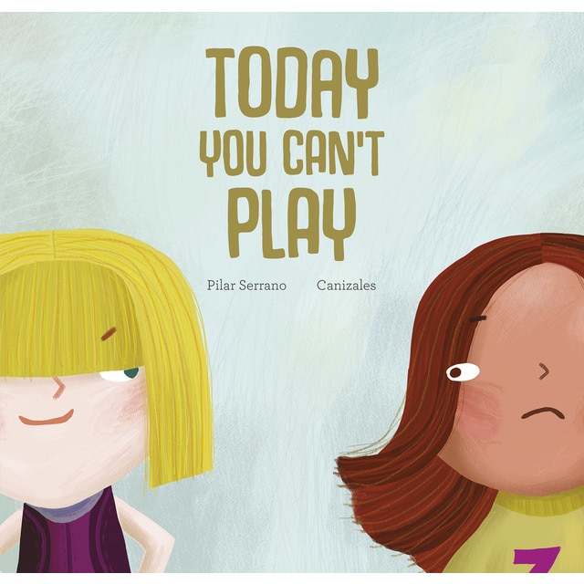 Today You Can't Play (Tapa dura)