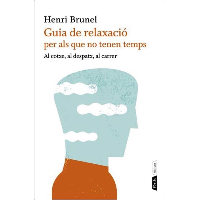 Guia de relaxació per als que no tenen temps: al cotxe, al despatx, al carrer