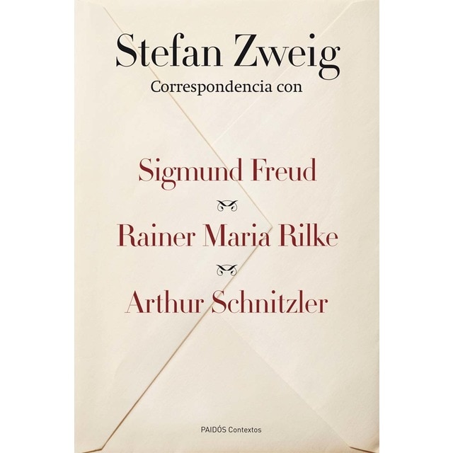 Correspondencia: Con Sigmund Freud, Rainer Maria Rilke Y Arthur Schnitzler