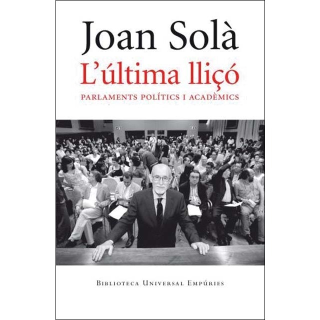 L'última lliçó: Parlaments polítics i acadèmics