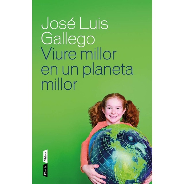 Viure millor en un planeta millor (Tapa blanda con solapas)