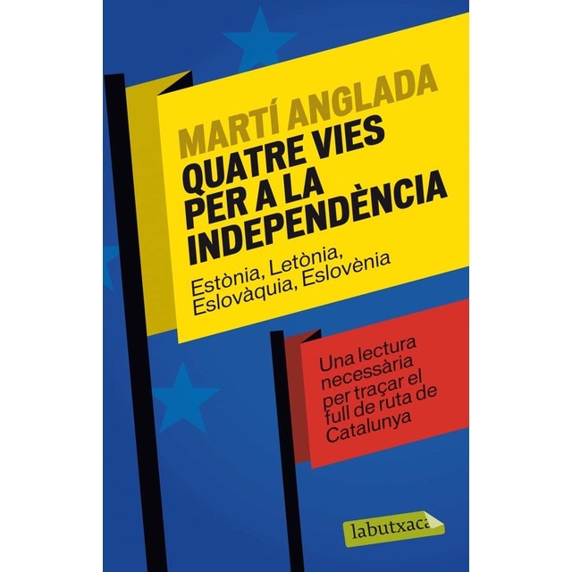 Quatre vies per a la independència