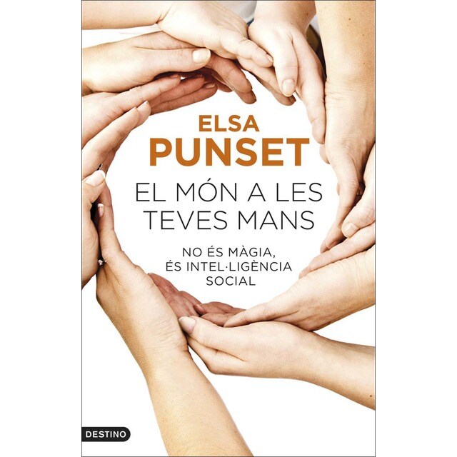 El món a les teves mans: No és màgia, és intel·ligència social