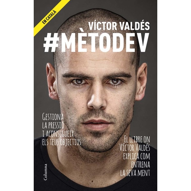 #mètodeV: Com gestionar la pressió de cada dia per aconseguir ser el millor (Tapa blanda con solapas)