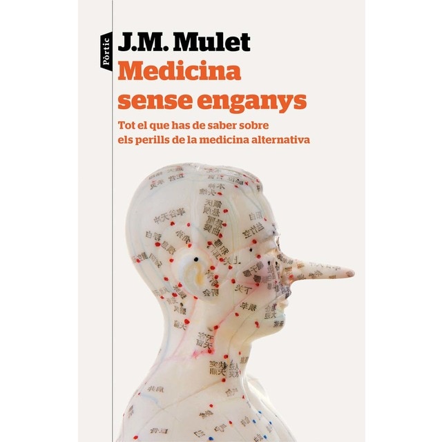 Medicina sense enganys: Tot el que has de saber sobre els perills de la medicina alternativa (Tapa blanda con solapas)