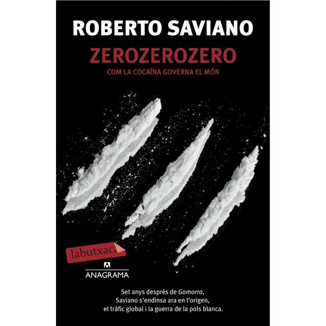 ZeroZeroZero: Com la cocaïna governa el món (Bolsillo) (Tapa blanda)
