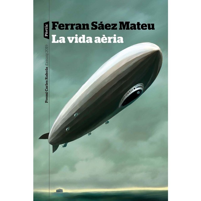 La vida aèria: Premi Carles Rahola d'assaig 2019 (Tapa blanda con solapas)