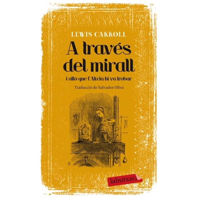 A través del mirall i allò que l'Alícia hi va trobar (Bolsillo) (Tapa blanda)