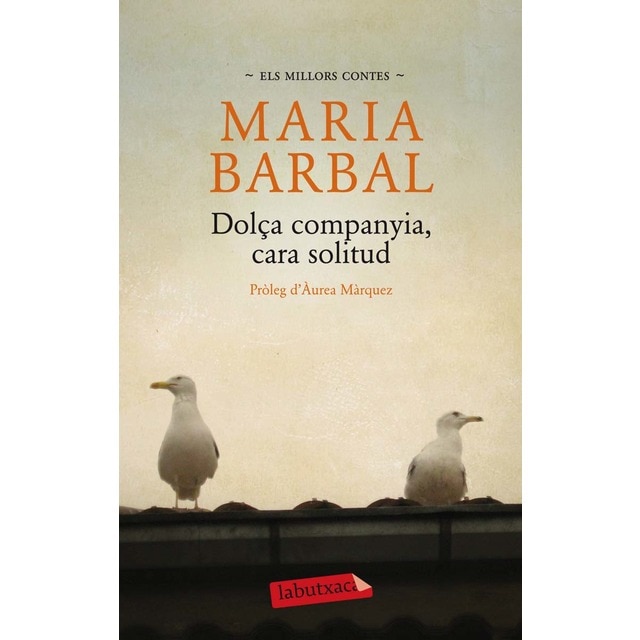 Dolça companyia, cara solitud.