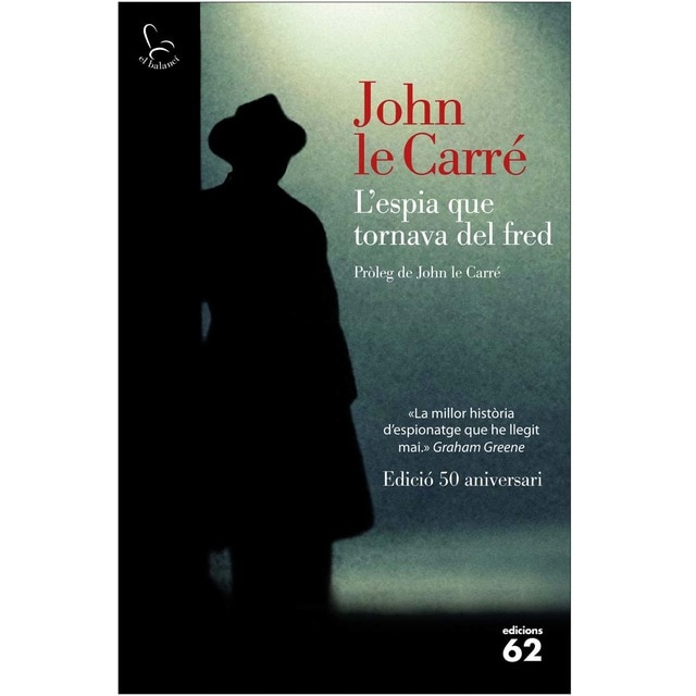 L'espia que tornava del fred (50 aniversari) (Tapa blanda con solapas)