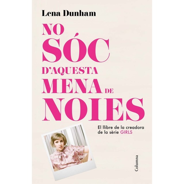 No sóc d'aquesta mena de noies