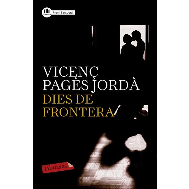 Dies de frontera: Premi Sant Jordi 2013 (Bolsillo) (Tapa blanda)