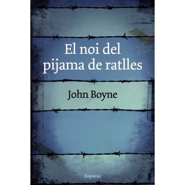 El noi del pijama de ratlles (Tapa dura)