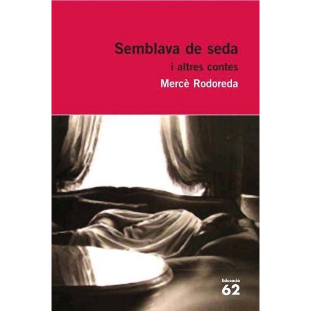 Semblava de seda i altres contes (Tapa blanda con solapas)