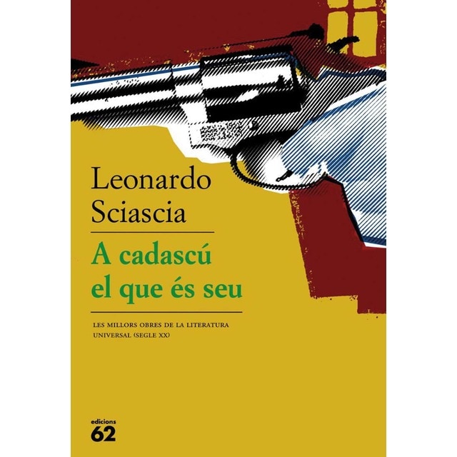 A cadascú el que és seu: Les millors obres de la literatura universal (segle XX) (Tapa blanda con solapas)