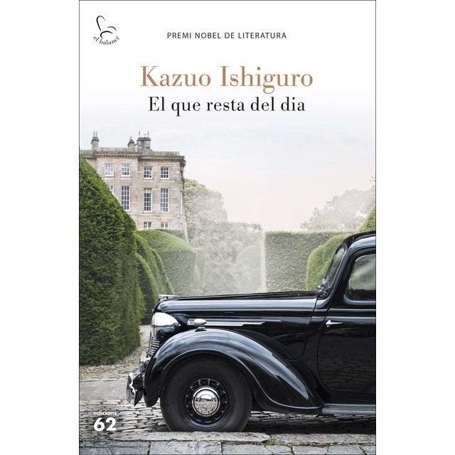 El que resta del dia: Premi Nobel de Literatura (Tapa dura)