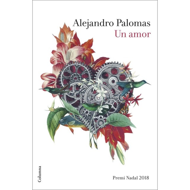 Un amor: Premi Nadal 2018 (Tapa dura)