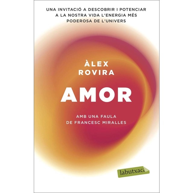 Amor: Amb una faula de Francesc Miralles (Bolsillo) (Tapa blanda)