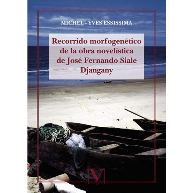 Recorrido morfogenético de la obra novelística de José Fernando Siale Djangany