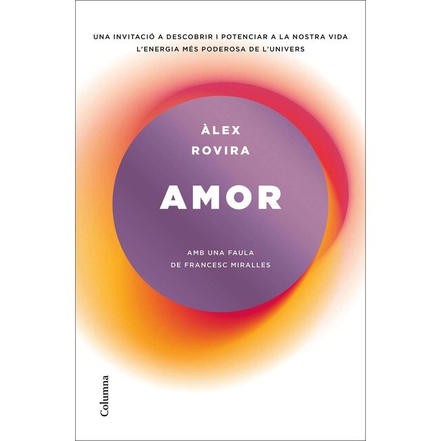 Amor: Amb una faula de Frances Miralles (Tapa dura)