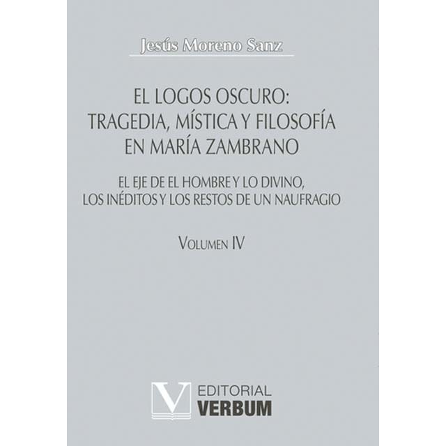Imagem 0 de El logos oscuro: Tragedia, mística y filosofía en María Zambrano (Capa dura)