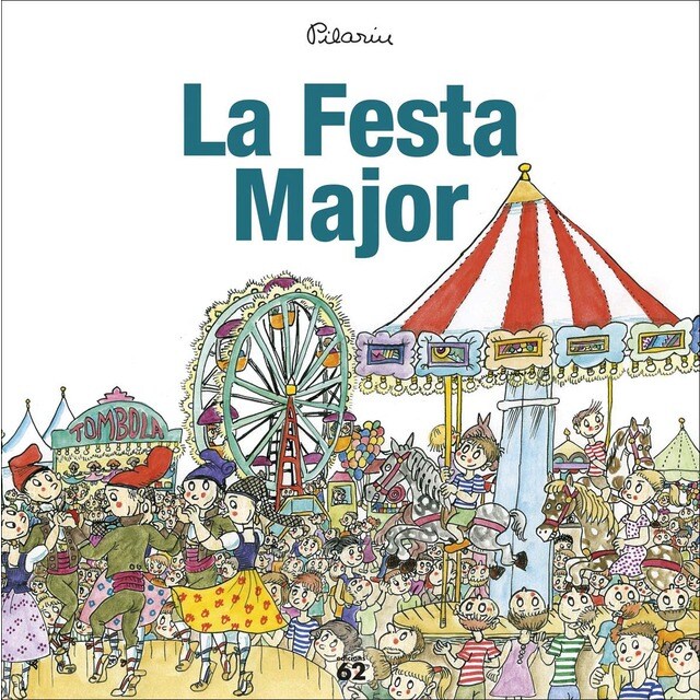 La Festa Major (Tapa blanda)