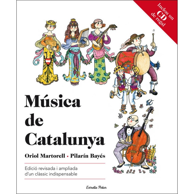 Música de Catalunya: Edició revisada i ampliada d´un clàssic indispensable