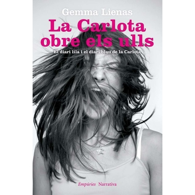 La Carlota obre els ulls: El diari lila i el diari blau de la Carlota (Tapa blanda con solapas)