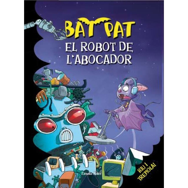 El robot de l'abocador: BAT PAT 16