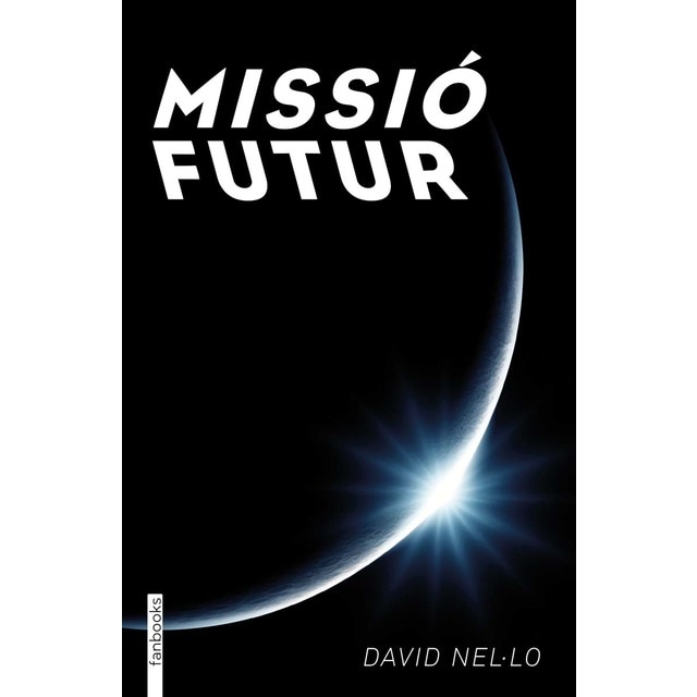 Missió futur (Tapa blanda con solapas)