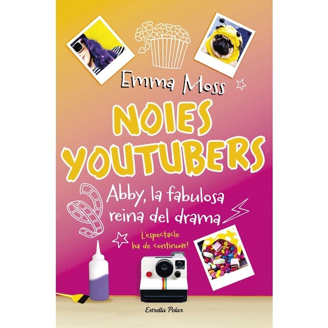Noies youtubers. Abby, la fabulosa reina del drama (Tapa blanda con solapas)