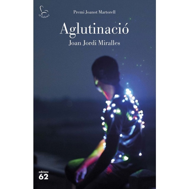 Aglutinació: XXXIX Premi Joanot Martorell (Tapa dura)