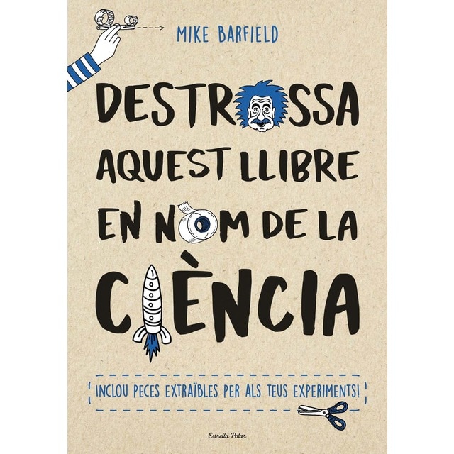 Destrossa aquest llibre en nom de la ciència (Tapa blanda)